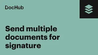 How to Send Multiple Documents for Signature in one Envelope with DocHub