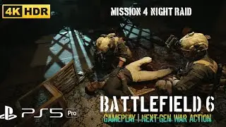Battlefield 6 PS5 Pro Gameplay &ndash; Mission 4: Night Raid | 4K UHD