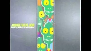 Jorge Ben Jor e Ultraje a Rigor - A Cegonha me deixou em Madureira