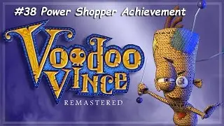Power Shopper Achievement | Voodoo Vince Remastered #38