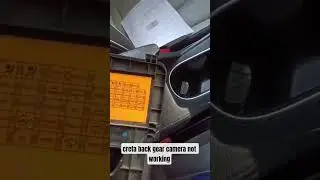 creta back gear camera not working #mechanic
