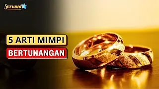 5 Arti Mimpi Bertunangan ( FAKTA DAN MITOS )
