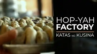 Hop Yah Factory: Sweet Survival in Canada | KATAS NG KUSINA