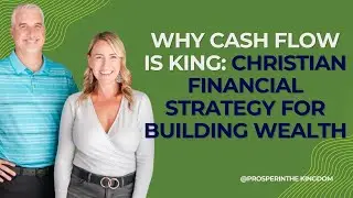 Why Cash Flow Is King: Christian Financial Strategy for Building Wealth | The 3M Framework