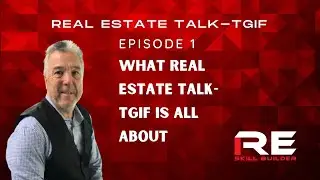 Real Estate Talk-TGIF Episode 1 with David Fanale
