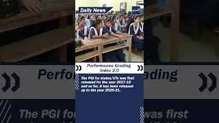 Performance Grading Index 2.0 | Enhancing Education in India