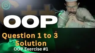 Questions 1 to 3 | C++ OOP Exercise #1