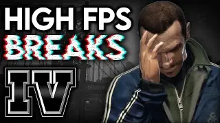 Ещё несколько способов, которыми GTA 4 ломается при высокой частоте кадров.