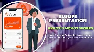 E1ULife Presentation - Exactly How It Works #E1ULife
