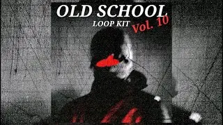 [+6 FREE] OLD SCHOOL LOOP KIT VOL.10 (Boom Bap, Old School, Dark Piano, Maes, Baby Gang)