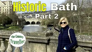 A Walk around Historic Bath - Part 2 - The Circus to Pulteney Bridge and The Roman Baths