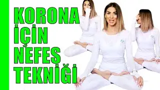 Nefes Egzersizi - Bağışıklık Sistemini Güçlendirmek