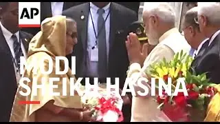 Modi welcomes Bangladesh Prime Minister Sheikh Hasina