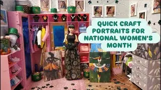 Quick craft portraits for National Women's month