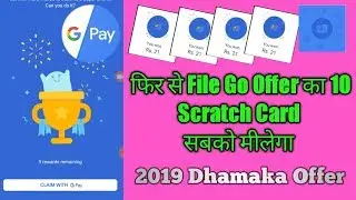 Google pay (TEJ) Files Go Offer is back || Earn 10 Scratch Card All User's || Most watch this video