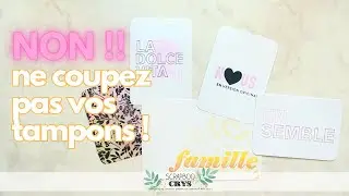 😱 NON, NE LES COUPEZ PAS ✂️ vous pouvez utiliser vos TAMPONS AUTREMENT ! DIY scrapbooking carterie