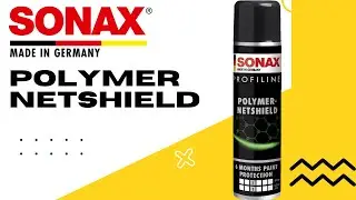 شرح ومراجعة حماية البوليمير من سوناكس - Sonax Polymer Netshield