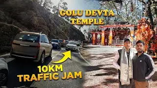 Nainital me lga 10km ka jam 😣|| golu devta temple 🛕 || @Rohitadhikarivlog 