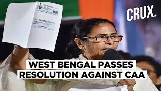 West Bengal Becomes Fourth State To Pass Resolution Against CAA