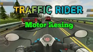 Traffic Rider Motor Resign Hart Mobile Game play 2025