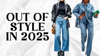 Out of Style in 2025 | 2024 Fashion Trends That Are Officially OUT