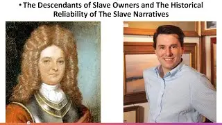 Descendants of Slave Owners and The Historical Reliability of The Slave Narratives. Ancestors Speak