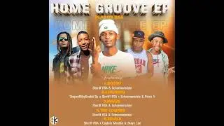 Playco RSA - Selala (feat. Sheriff RSA, Captain Moshka & Skayy Lee) Home Groove Ep