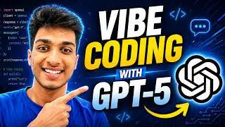 Coding with ChatGPT-5 - App Development with AI | Full Tutorial - Vibe Coding