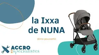la poussette NUNA IXXA