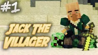 Minecraft: Jack The Villager - New Quest (Episode 1)