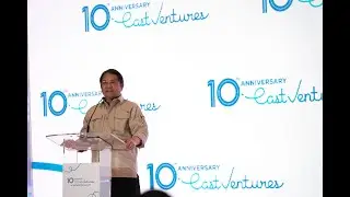 East Ventures 10th Anniversary | Minister of Communication, Information, and Technology Indonesia