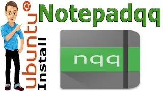 Install  Notepadqq on Ubuntu | ALternative  Notepad++  editor | Learning Center