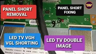 Led Tv Vgh,Vgl short removal|Display short Removal method For Picture freezing in Panasonic Led Tv