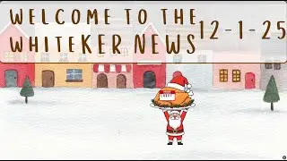 Whiteaker News | December 1st, 2025