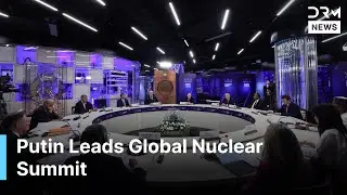 World Atomic Week 2025: Putin Chairs Major Nuclear Energy Forum in Moscow | DRM News | AC1N