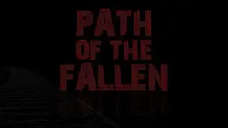 The Path Of The Fallen - Teaser