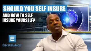 Should You Self Insure and How to Self Insure Yourself?