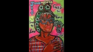 Juneteenth 2025- (Iconic Painting created by Artist Taurean Washington)