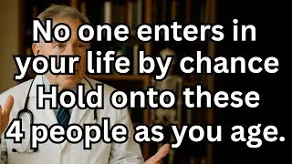 No one enters in your life by chance. Hold onto these 4 people as you age! [advice for the elderly]