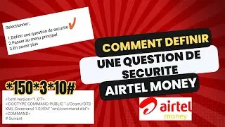 Gabon: COMMENT D&Eacute;FINIR UNE QUESTION DE S&Eacute;CURIT&Eacute; SUR AIRTEL MONEY