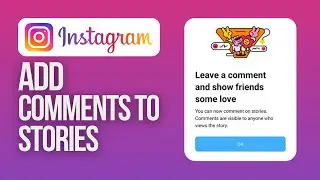 How to Add Comment to Stories | Instagram Guide