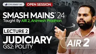🔴Лекция 2: Сессия X-Factor от Smash Mains | Автор: AIR 2 Animesh Pradhan | UPSC Mains 2024
