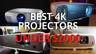 THE BEST 4K PROJECTORS UNDER $2000 ΙΝ 2025!