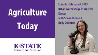 Agriculture Today - Urban Water Usage in Western Kansas