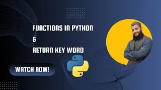 Python Tutorials Ep05 | Functions and Return keyword