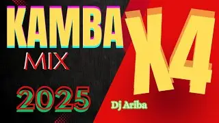 KAMBA MIX X4 @Alexkasaukatombi @mutulanikashesheofficial @Kitikyumusisters-rf6ef @kenwamaria 