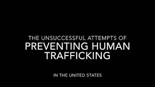 Human Trafficking (History Final)