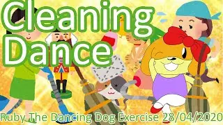 Ruby The Dancing Dog Exercise | Cleaning Dance