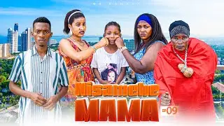NISAMEHE MAMA Full Episode [ 9 ] #love