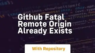 github fatal remote origin already exists
